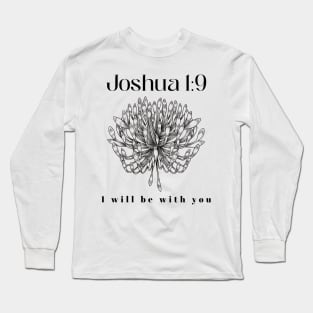 Christian Apparel - Joshua 1:9 - I will be with you Long Sleeve T-Shirt